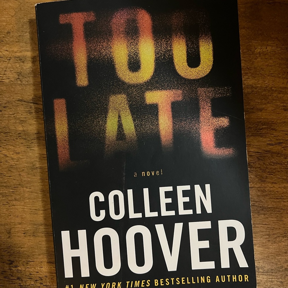 Colleen Hoover 'Too Late' Novel